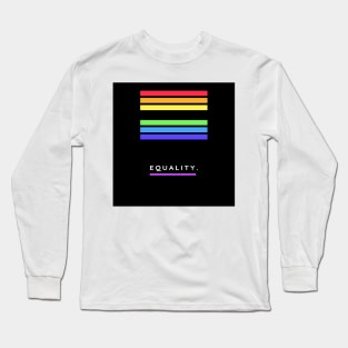 Equality Long Sleeve T-Shirt